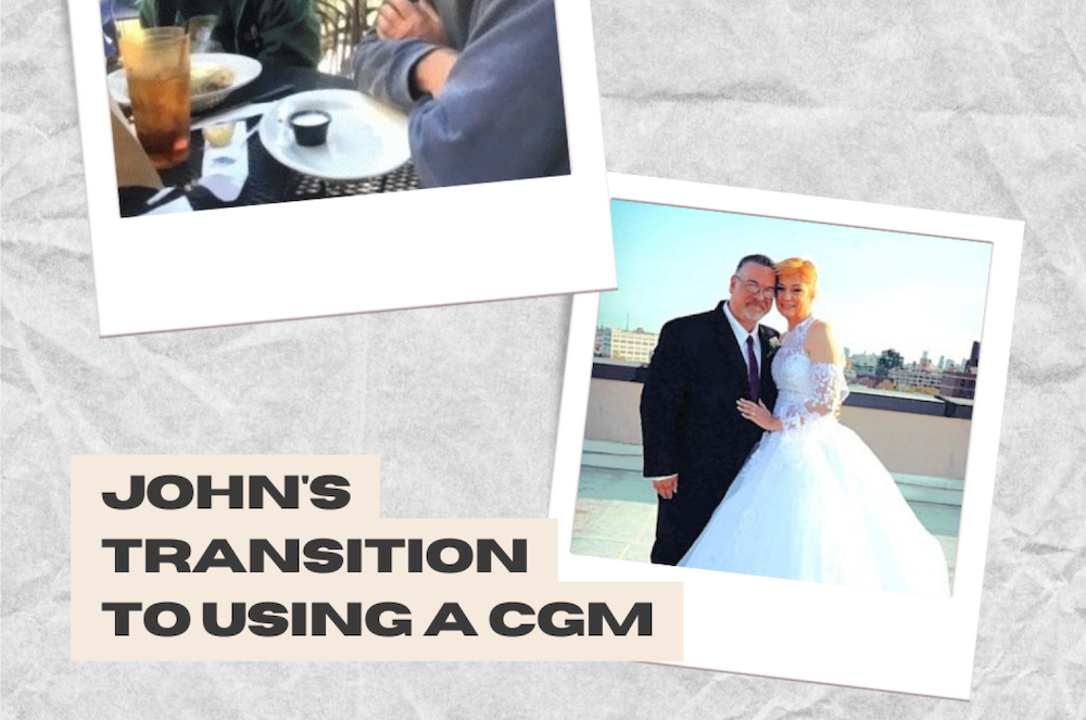 My transition to using a CGM: John's Story