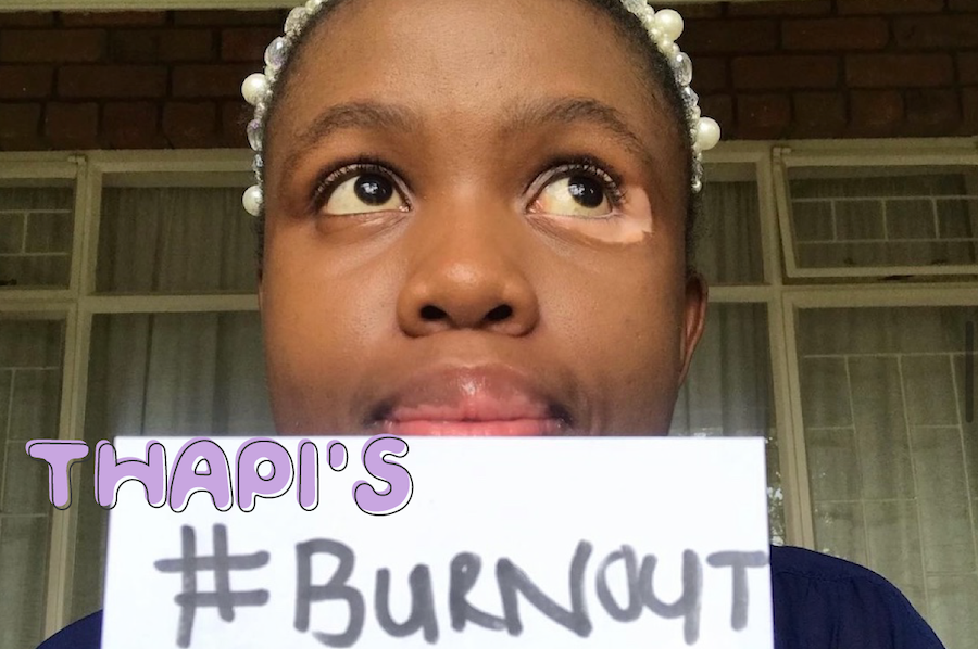 #BURNOUTTRUTH: THAPI'S STORY