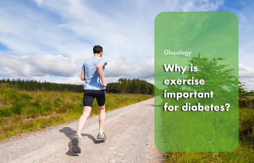Why is exercise important for diabetes?
