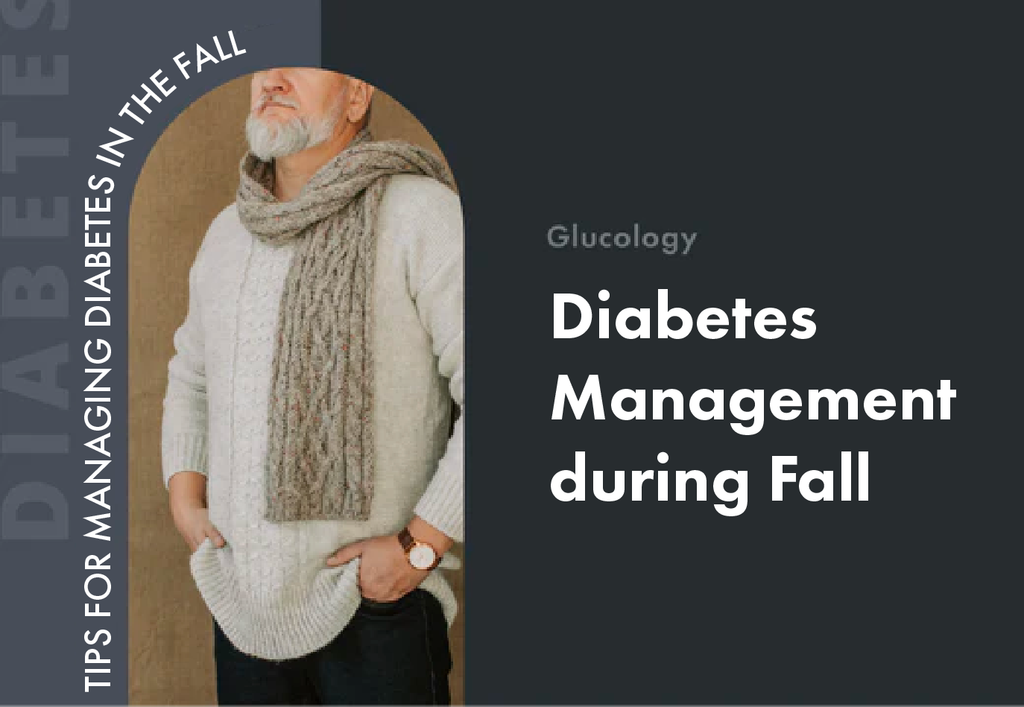 10 tips for managing diabetes this Fall