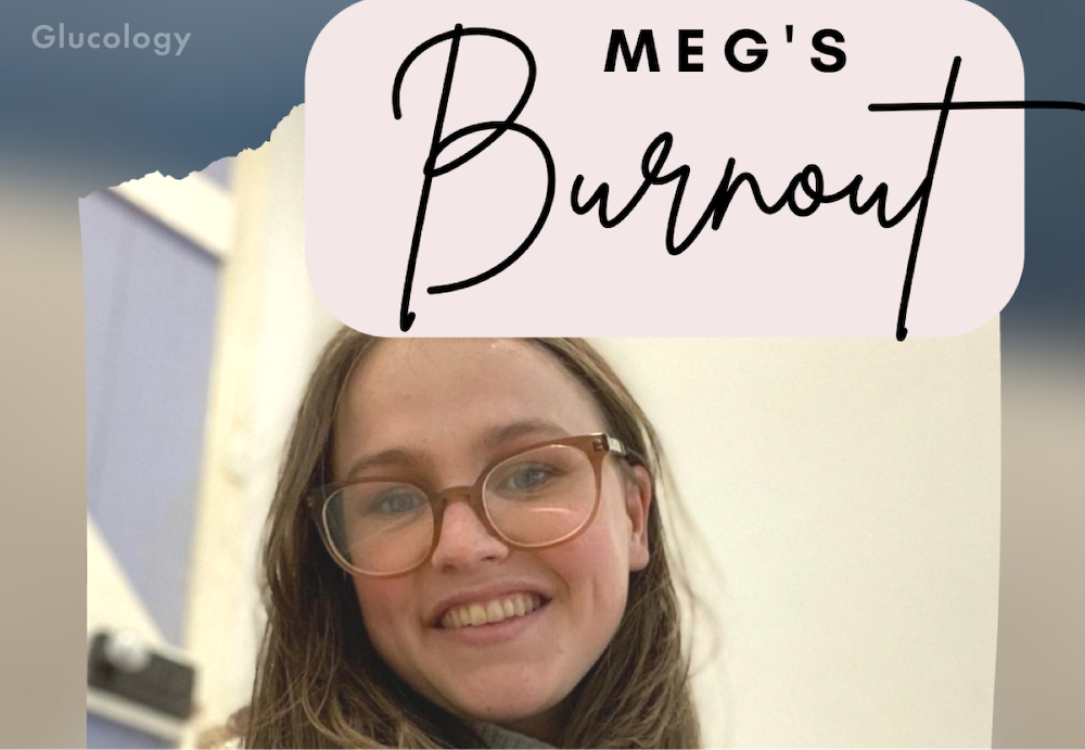 #BurnoutTruth: Meg's Story