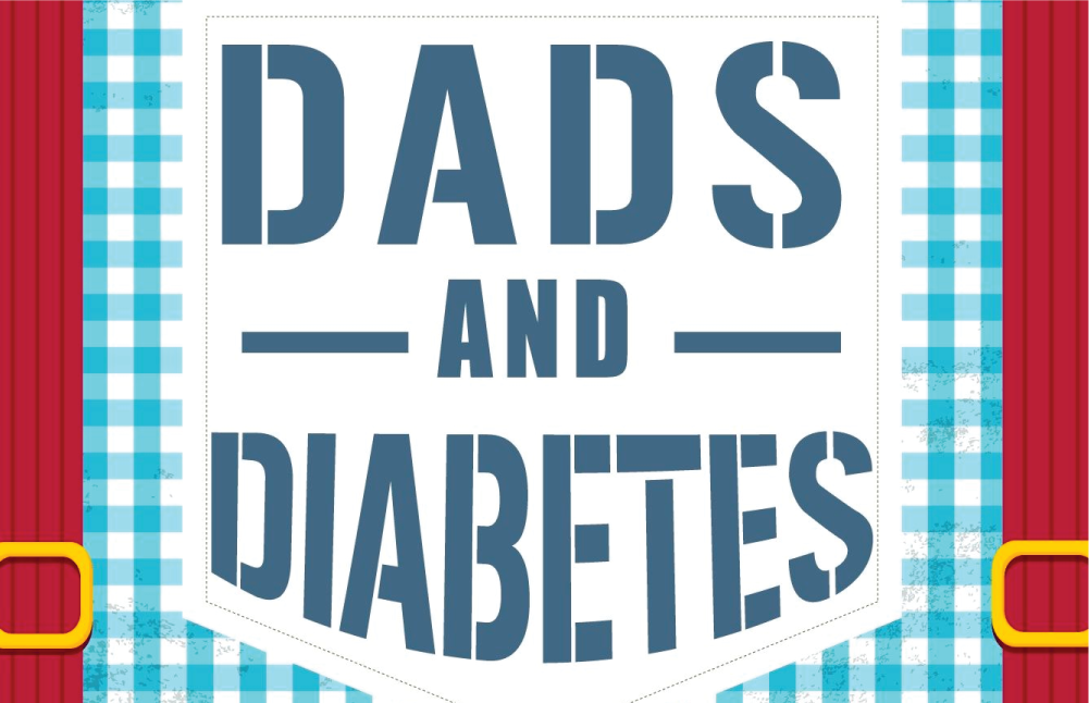 Inspirational Dads - Dads and Diabetes!