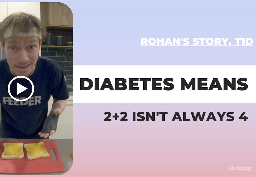 DIABETES MEANS 2+2 ISN'T ALWAYS 4: ROHAN'S STORY