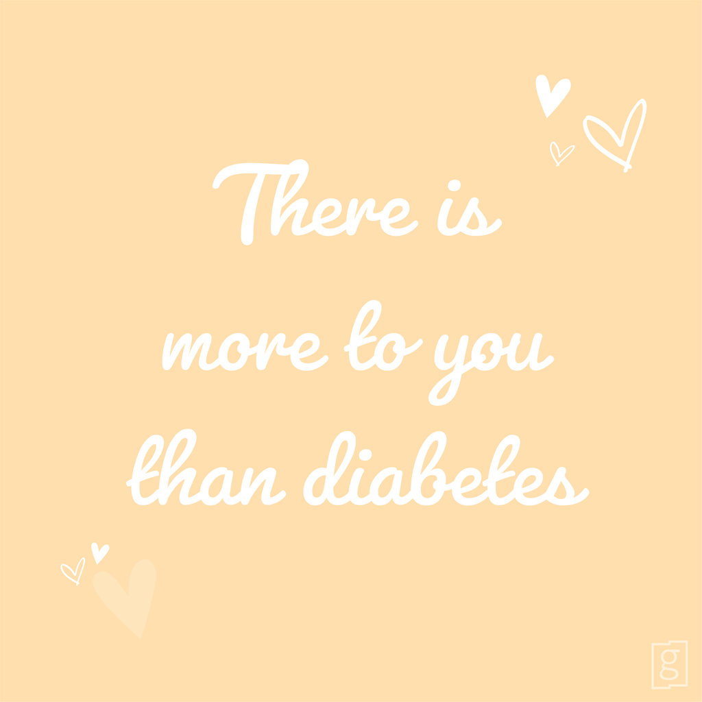 Diabetes Doesn't Define You