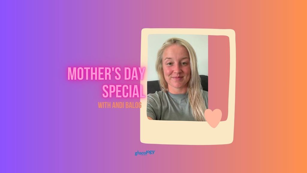 Mother's Day special with Andi Balog!